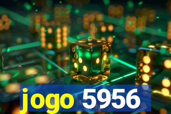 jogo 5956